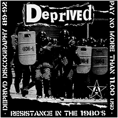 DEPRIVED - Resistance In The 1980's (Deprivid Discography 89-92) cover 