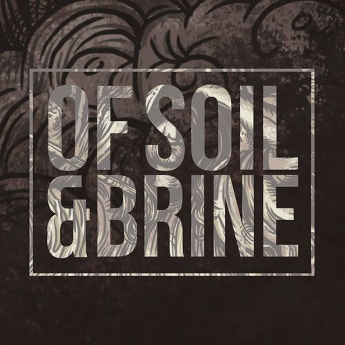 DEPTHS - Of Soil & Brine cover 