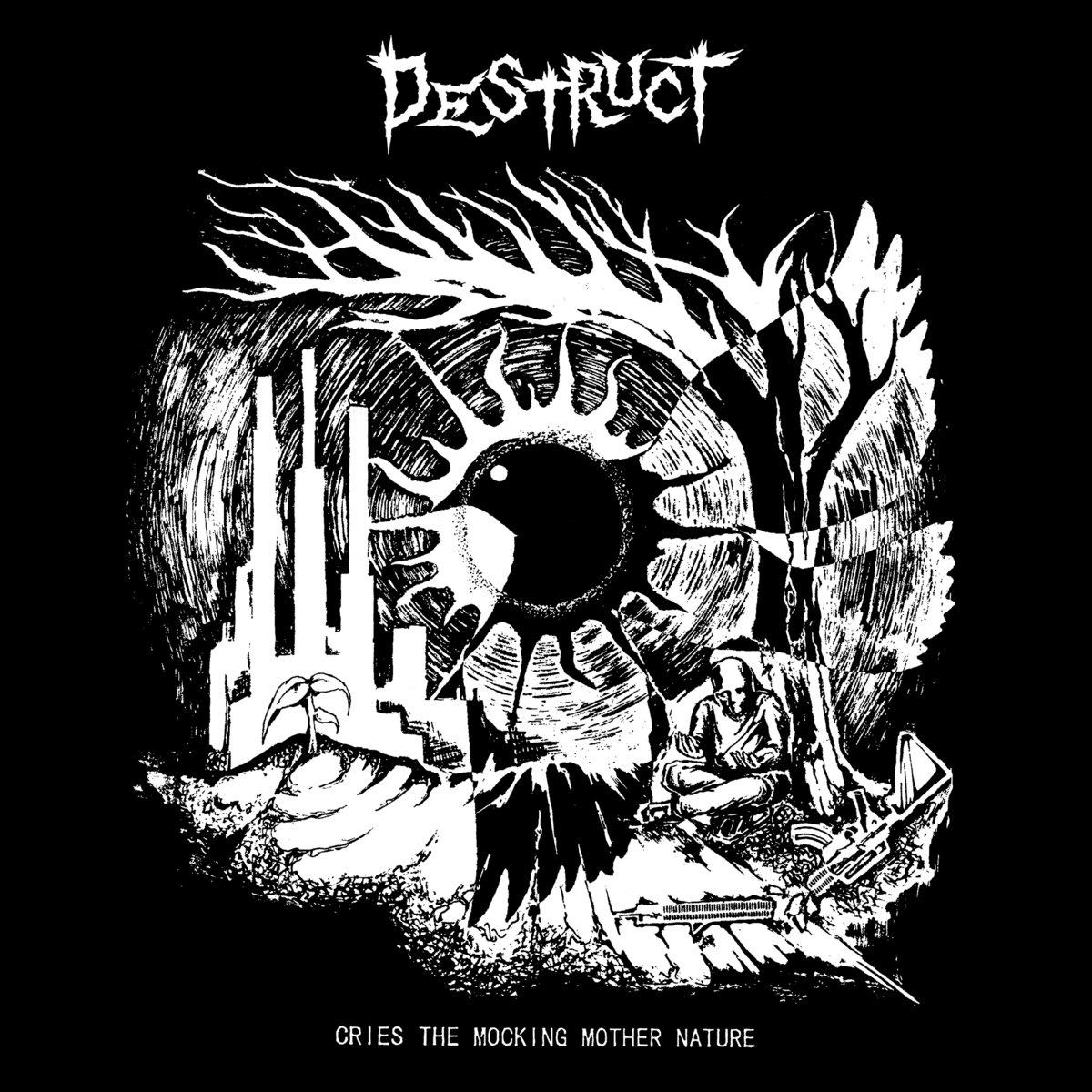 DESTRUCT - Cries The Mocking Mother Nature cover 