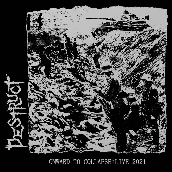 DESTRUCT - Onward To Collapse: Live 2021 cover 