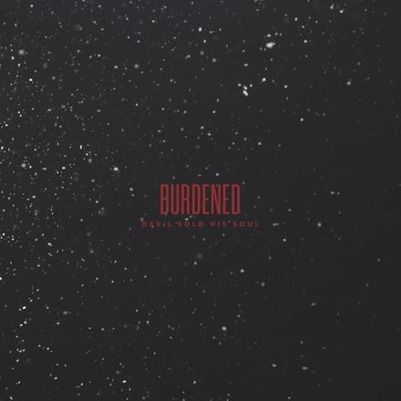 DEVIL SOLD HIS SOUL - Burdened cover 