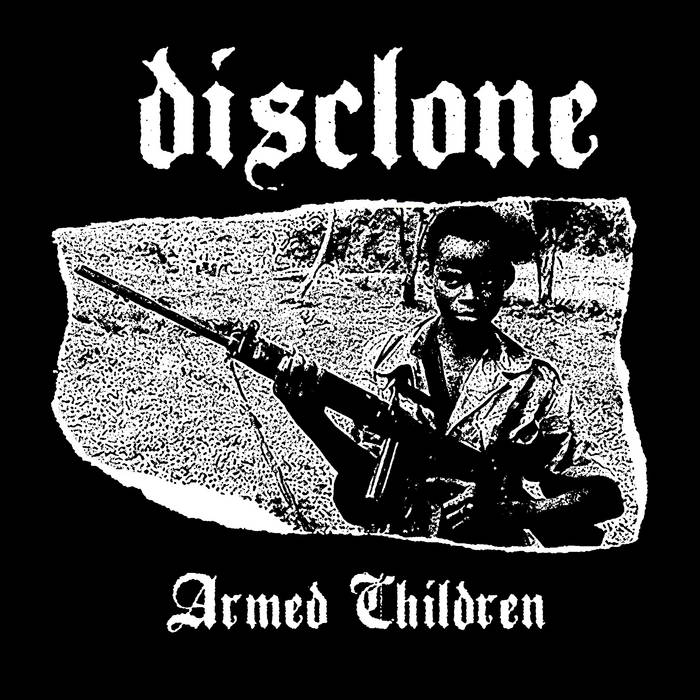 DISCLONE - Armed Children cover 