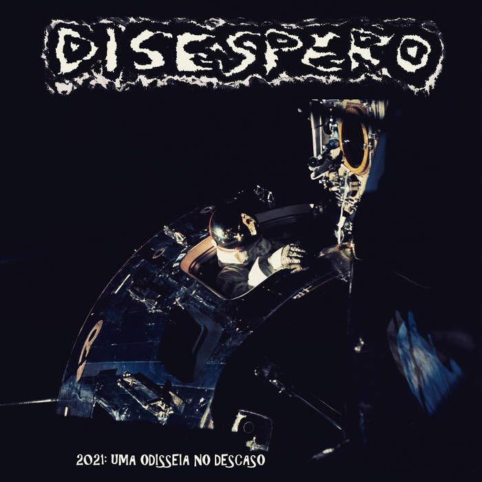 DISESPERO - 2021: Uma Odisseia No Descaso cover 