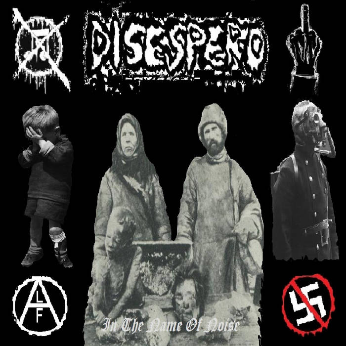 DISESPERO - In The Name Of Noise cover 