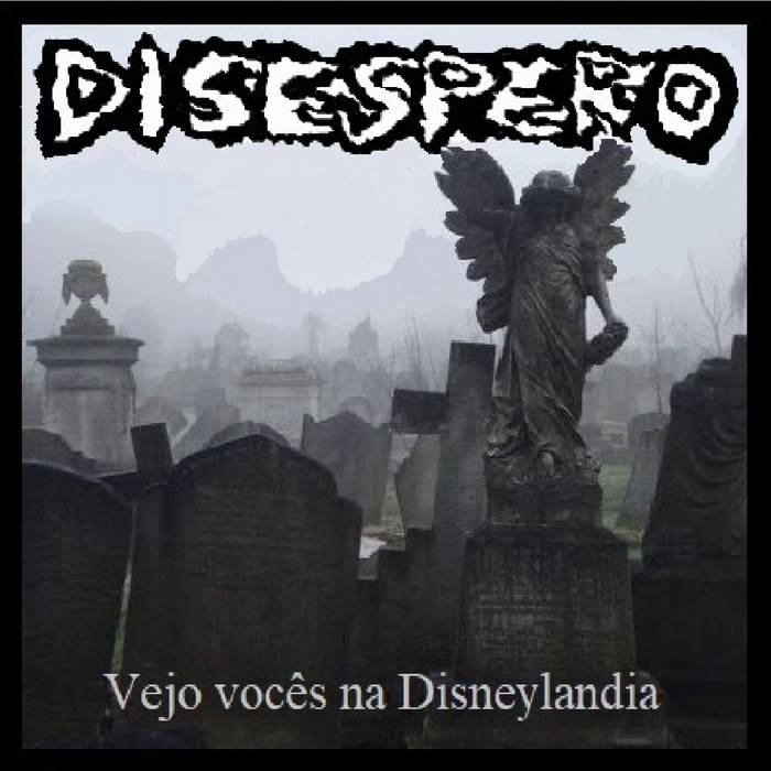 DISESPERO - Vejo Vocês Na Disneylândia cover 