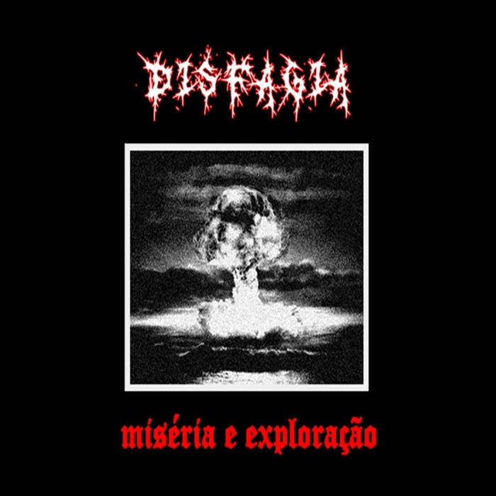 DISFAGIA - Miséria E Exploração cover 