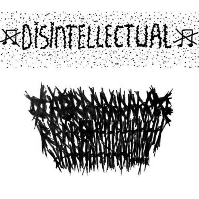 DISINTELLECTUAL - 58 Songs Demo cover 