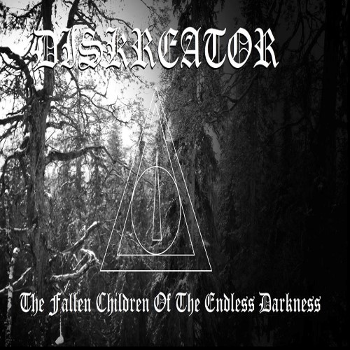 DISKREATOR - The Fallen Children of the Endless Darkness cover 