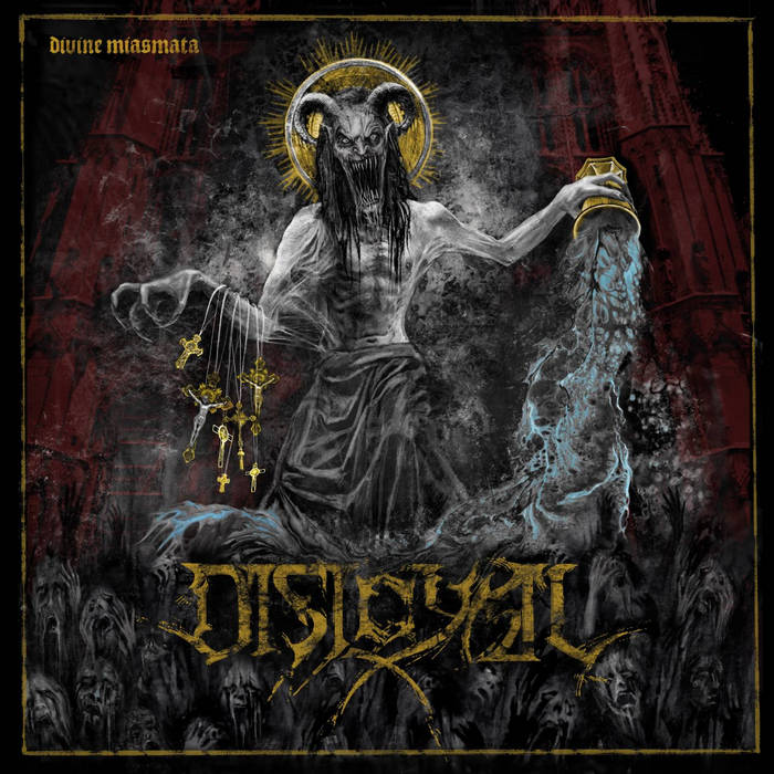 DISLOYAL - Divine Miasmata cover 