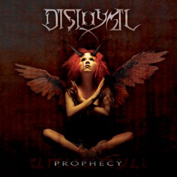 DISLOYAL - Prophecy cover 