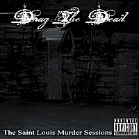 DRAG THE DEAD - The Saint Louis Murder Sessions cover 