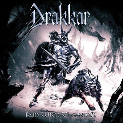 DRAKKAR - Run with the Wolf cover 