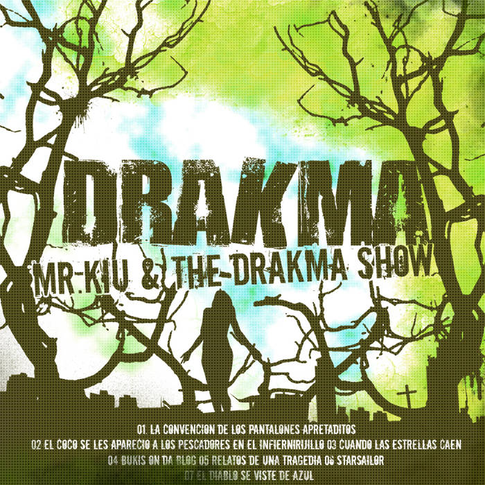 DRAKMA - Mr. Kiu & The Drakma Show cover 