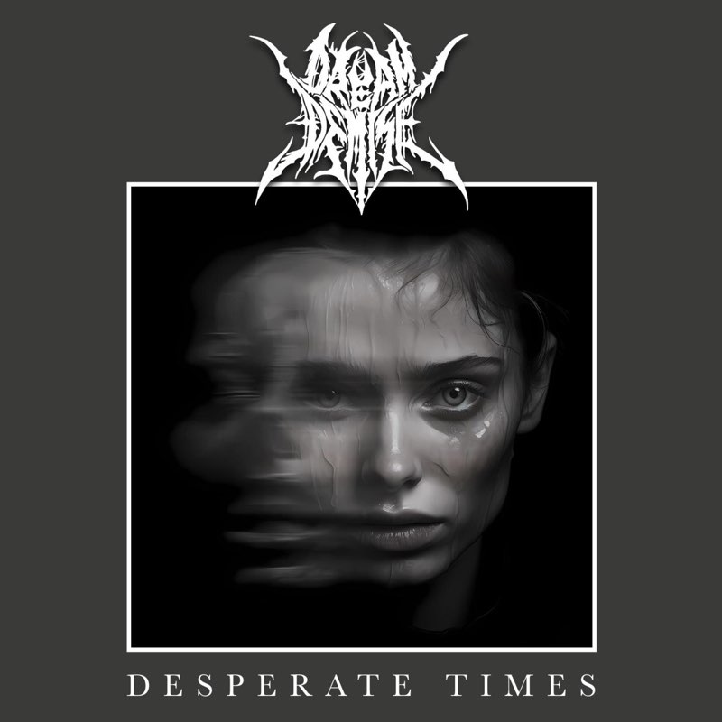 DREAM DEMISE - Desperate Times cover 