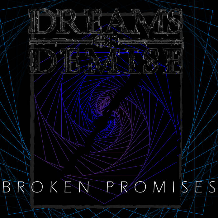 DREAMS OF DEMISE - Broken Promises cover 