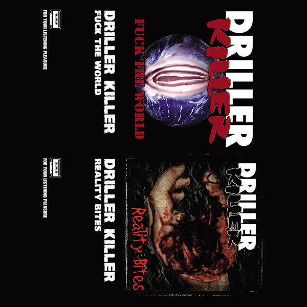 DRILLER KILLER - Fuck The World / Reality Bites cover 