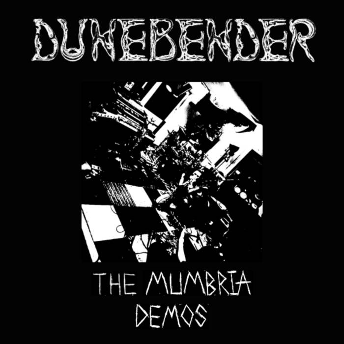 DUNEBENDER - The Mumbria Demos cover 