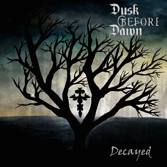 DUSK BEFORE DAWN - Decayed cover 