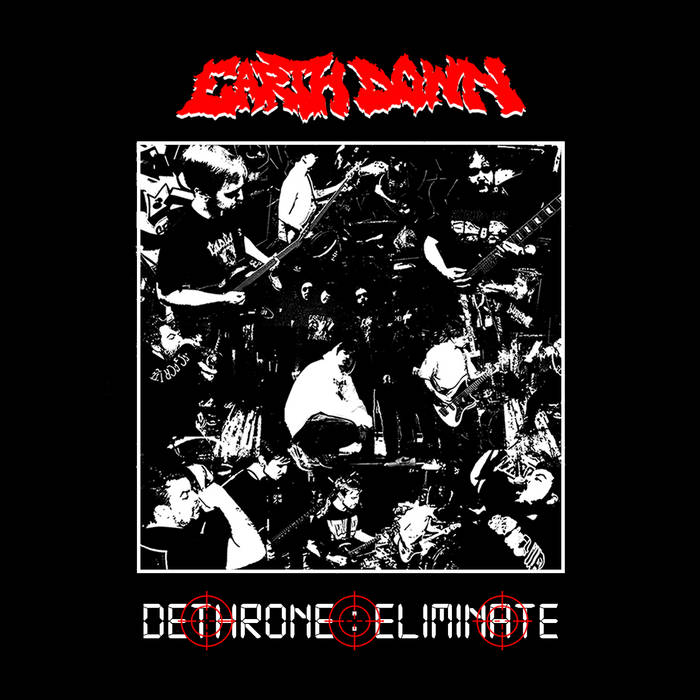 EARTH DOWN - Dethrone​ / Eliminate cover 