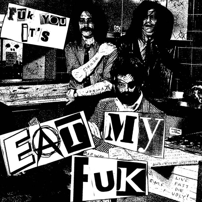 EAT MY FUK - Fuk You, It's Eat My Fuk cover 