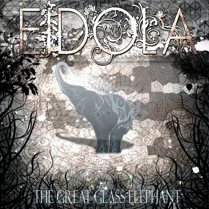 EIDOLA - The Great Glass Elephant cover 