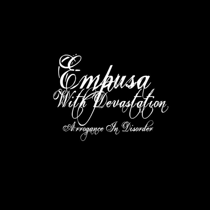 EMPUSA WITH DEVASTATION - Arrogance In Disorder cover 