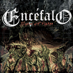 ENCÉFALO - Slave of Pain cover 