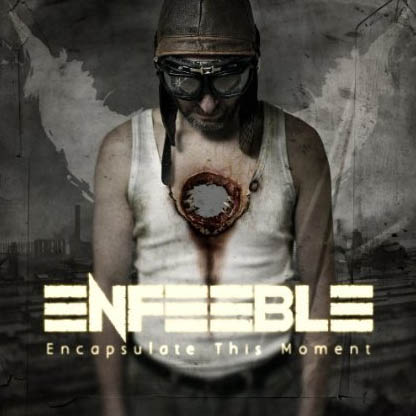 ENFEEBLE - Encapsulate This Moment cover 