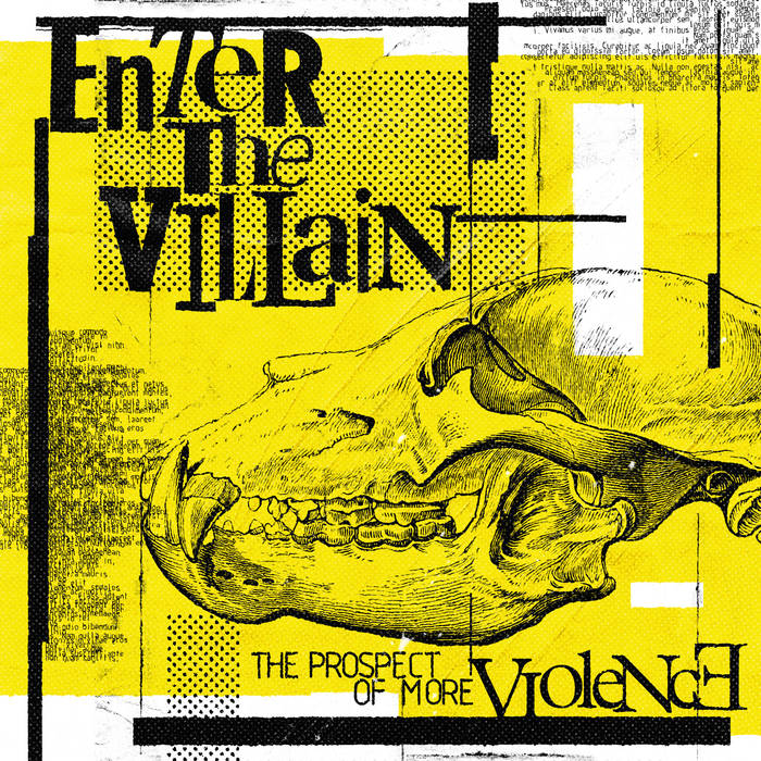 ENTER THE VILLAIN - The Prospect Of More Violence cover 