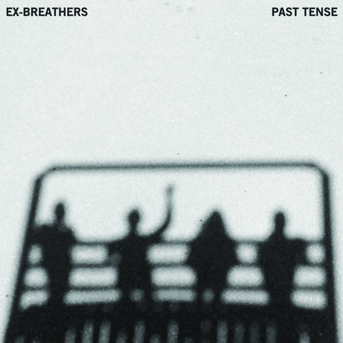 EX-BREATHERS - Past Tense cover 