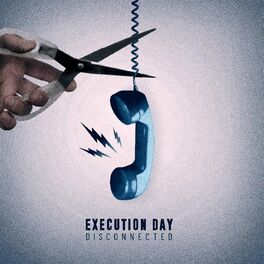 EXECUTION DAY - Disconnected cover 