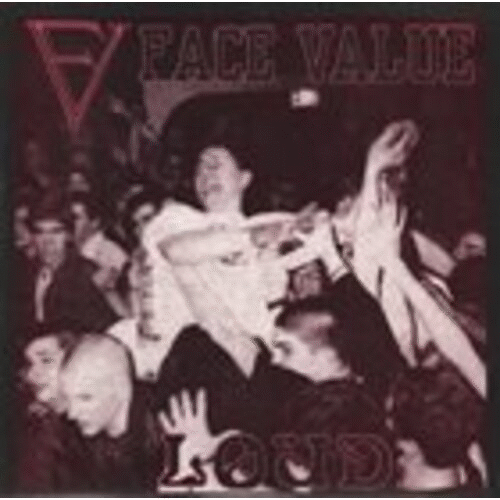 FACE VALUE - Loud cover 