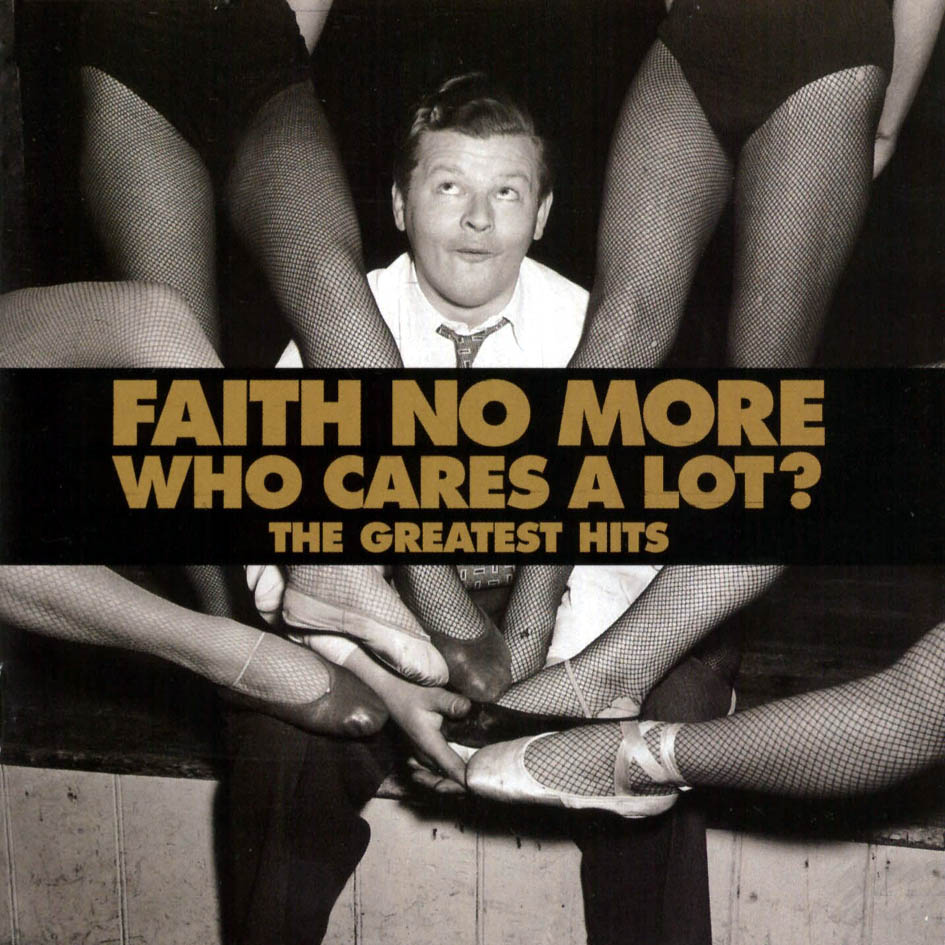 FAITH NO MORE - Who Cares A Lot? The Greatest Hits cover 