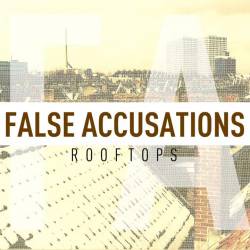 FALSE ACCUSATIONS - Rooftops cover 