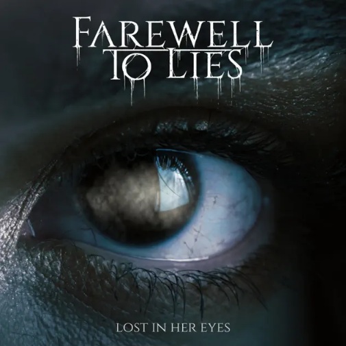 FAREWELL TO LIES - Lost In Her Eyes cover 