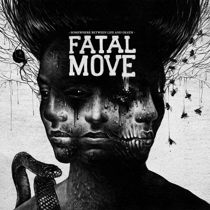 FATAL MOVE - Somewhere Between Life And Death cover 