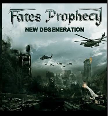 FATES PROPHECY - New Degeneration cover 