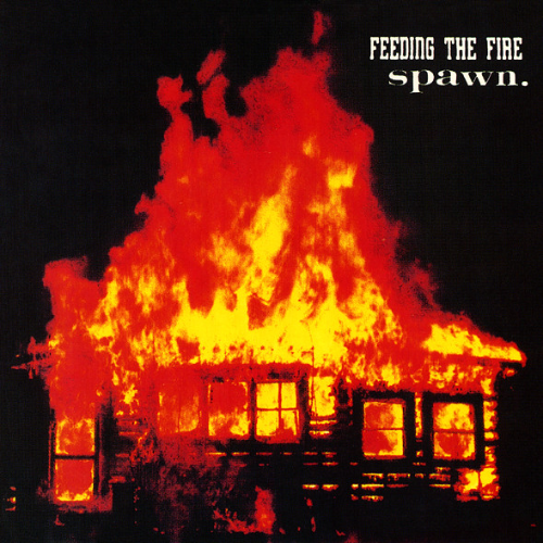 FEEDING THE FIRE - Feeding The Fire / Spawn cover 