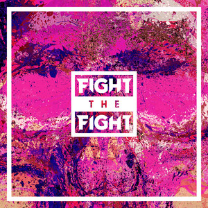 FIGHT THE FIGHT - Fight The Fight cover 