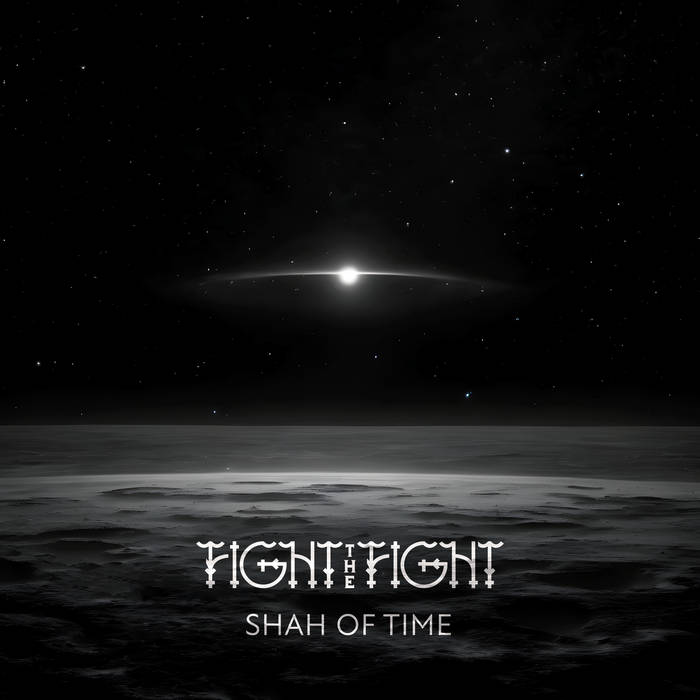 FIGHT THE FIGHT - Shah Of Time cover 