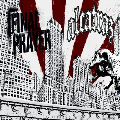 FINAL PRAYER - Final Prayer / Alcatraz cover 