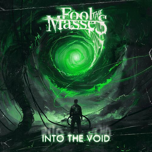 FOOL THE MASSES - Into The Void cover 