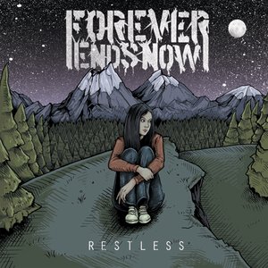 FOREVER ENDS NOW - Restless cover 