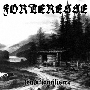 FORTERESSE - Traditionalisme cover 