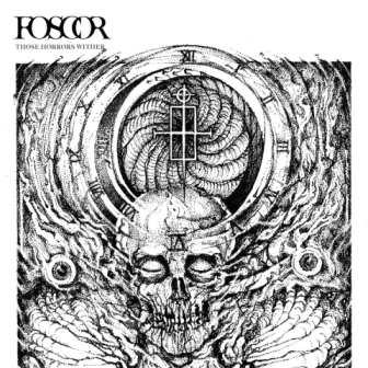 FOSCOR - Those Horrors Wither cover 