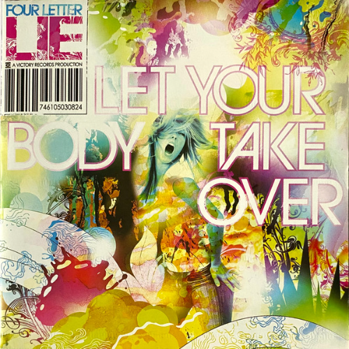 FOUR LETTER LIE - Let Your Body Take Over cover 