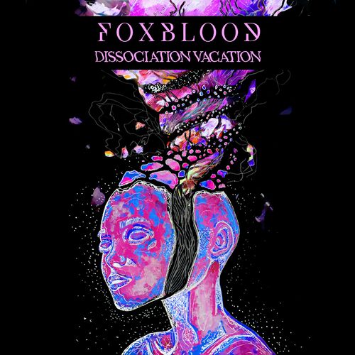 FOXBLOOD - Dissociation Vacation cover 