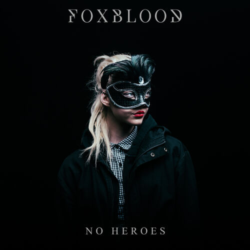 FOXBLOOD - No Heroes cover 