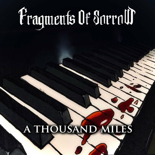 FRAGMENTS OF SORROW - A Thousand Miles cover 