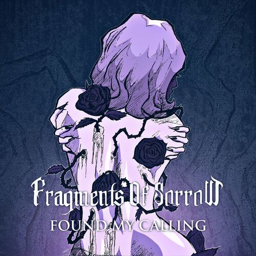 FRAGMENTS OF SORROW - Found My Calling cover 